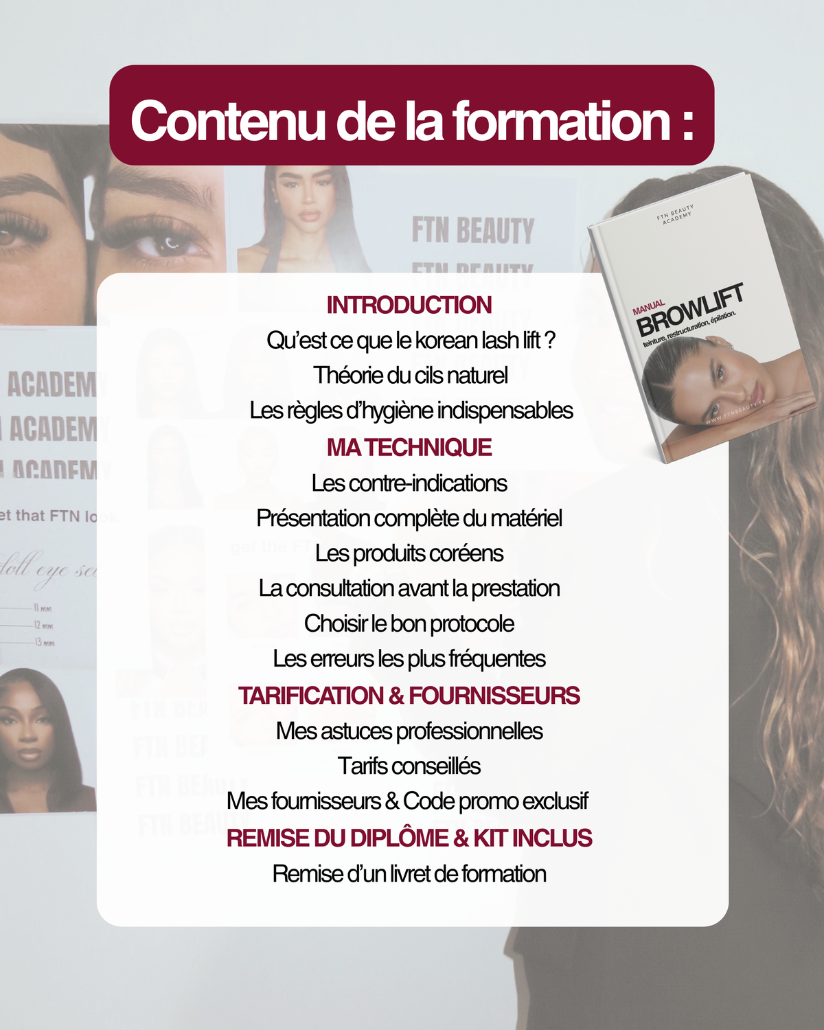 FORMATION      "BROWLIFT • TEINTURE HYBRIDE • RESTRUCTURATION • ÉPILATION"